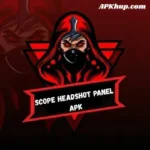 Scope Headshot Panel APK